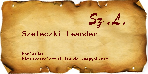 Szeleczki Leander névjegykártya